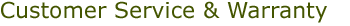 Customer Service & Warranty